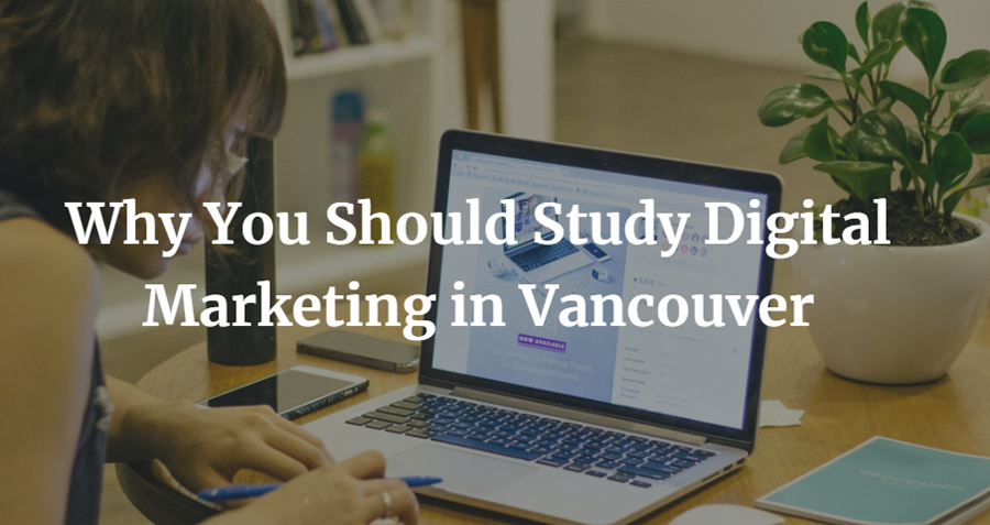 why-you-should-study-digital-marketing-in-vancouver-templates